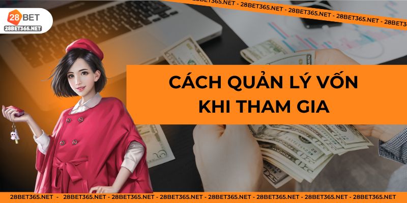 cách quản lý vốn khi tham gia