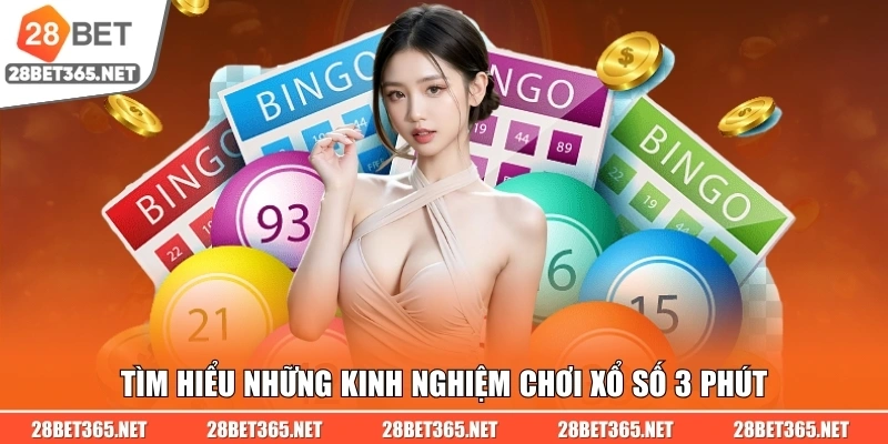 Tìm hiểu những kinh nghiệm chơi xổ số 3 phút